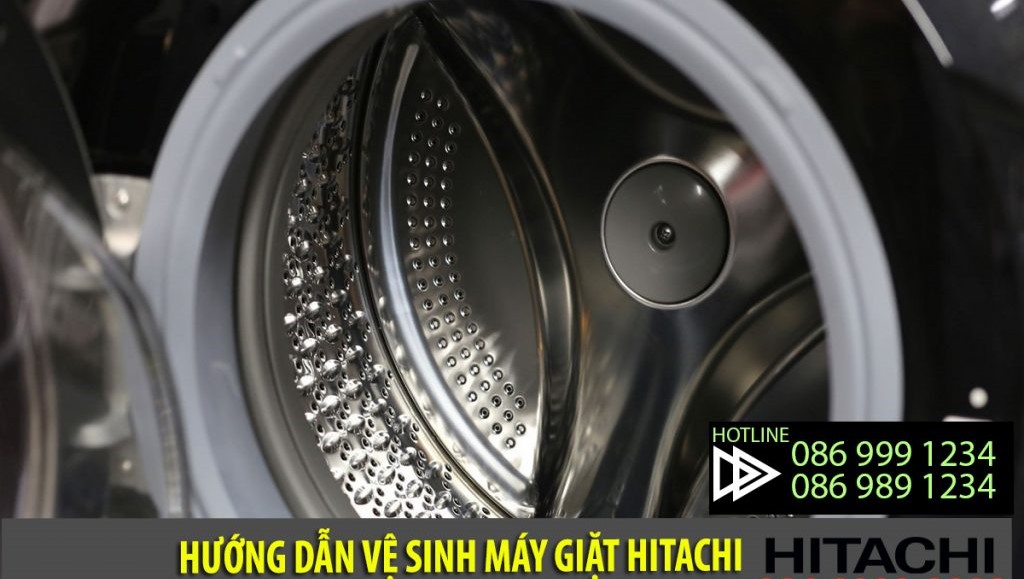 Vệ sinh máy giặt Hitachi định kỳ để lồng giặt luôn được sạch sẽ