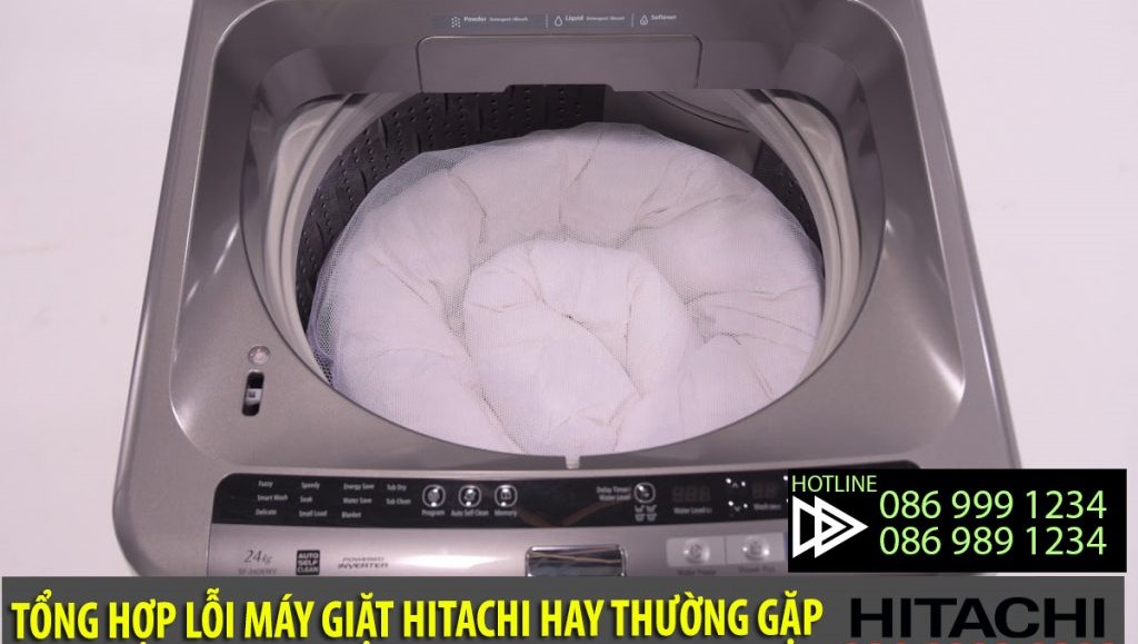 Tổng hợp lỗi máy giặt Hitachi hay gặp phải khi dùng